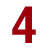 4